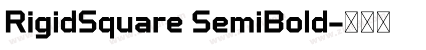 RigidSquare SemiBold字体转换